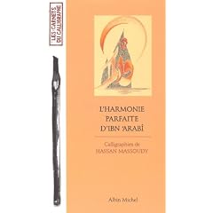 L'Harmonie parfaite d'Ibn 'Arabi