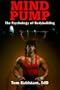 Mind Pump: The Psychology of Bodybuilding