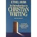 An Introduction to Christian Writing: An Indepth Companion to the Complete Writing Experience