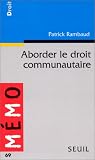 Revue Seuil  / Aborder le droit communautaire
