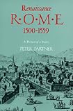 Renaissance Rome 1500-1559: A Portrait of a Society