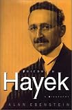 Friedrich Hayek: A Biography