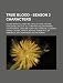 True Blood - Season 3 Characters: Alcide Herveaux, Andy Bellefleur, Anne, Arlene Fowler Bellefleur, Bill Compton, Bud Dearborne, Calvin Norris, Caroli