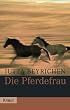 Die Pferdefrau, Jubil.-Ed.