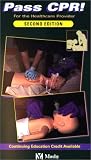 Pass CPR!: For the Healthcare Provider [VHS]
