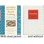 Mastering the Art of French Cooking, Volume One