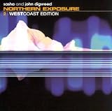 Northern Exposure Vol. 2 - Westcoast Edition - Sasha & John Digweed