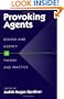 Provoking Agents: GENDER AND AGENCY IN THEORY AND PRACTICE