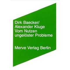 Vom Nutzen ungel�ster Probleme