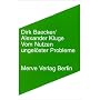 Vom Nutzen ungel�ster Probleme