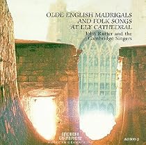Olde English Madrigals & Folk Songs at Ely Cathedral