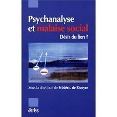 Psychanalyse et malaise social : D�sir du lien ?