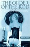 The Order of the Rod: A Classic of Victorian Erotica (The erotica series)