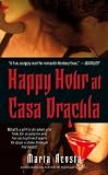 Happy Hour at Casa Dracula [HAPPY HOUR AT CASA DRACULA] [Mass Market Paperback]
