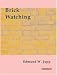 Books : Brick Watching