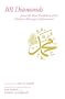 101 Diamonds from the Oral Tradition of the Glorious Messenger Muhammad
