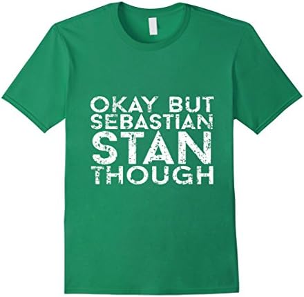 Men's Okey But Sebastian STAN Though | Trends 2016 Tshirt Medium Kelly Green
