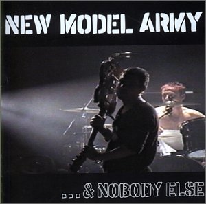 New Model Army - ...and Nobody Else (Disc 2) - Zortam Music