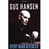 Every Hand Revealedvon "Gus Hansen"