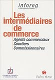Revue Gualino Editeur  / Les intermédiaires de commerce : Agents commerciaux, courtiers, commissionnaires