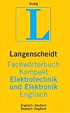 Langenscheidts Fachwörterbuch Kompakt. Elektrotechnik und Elektronik. Englisch