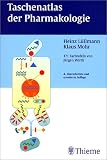 Taschenatlas der Pharmakologie - Heinz L&uuml;llmann, Klaus Mohr