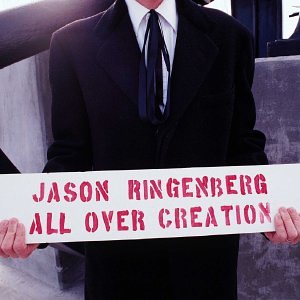Jason Ringenberg - All Over Creation - Zortam Music