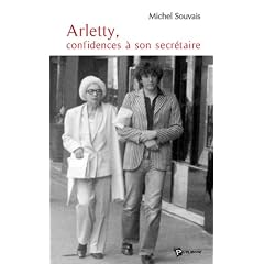 Arletty, Confidences a Son Secretaire
