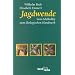 Jagdwende: Vom Edelhobby zum �kologischen Handwerk
