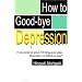 How to Good-Bye Depression: If You Constrict Anus 100 Times Everyday. Malarkey? or Effective Way?