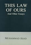 This Law of Ours And Other Essays