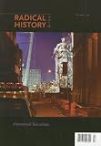 Homeland Securities (Radical History Review (Duke University Press)) Homeland Securities (Radical History Review (Duke University Press))