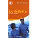 Le diab�te : Le g�rer-le gu�rir, les bons sucres
