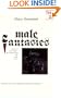 Male Fantasies: Volume 2, Male Bodies, Psychoanalyzing the White Terror.