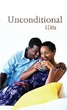 Unconditional (Indigo: Sensuous Love Stories)