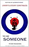To be someone