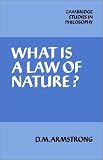 What Is a Law of Nature? (Cambridge Studies in Philosophy) (Cambridge Studies in Philosophy)