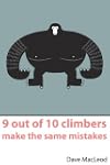 9 Out of 10 Climbers Make the Same Mi...