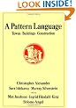 A Pattern Language: Towns, Buildings, Construction (Center for Environmental Structure Series)