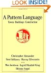 A Pattern Language: Towns, Buildings,...