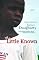 The Little Known