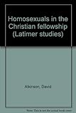 Homosexuals in the Christian fellowship