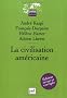 La civilisation am�ricaine