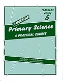 Caribbean primary science. Teachers guide. 5