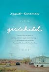 Girlchild: A Novel