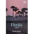 Florida: A History (States and the Nation) by  Gloria Jahoda