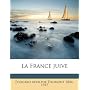 La France Juive de Edouard Adolphe Drumont
