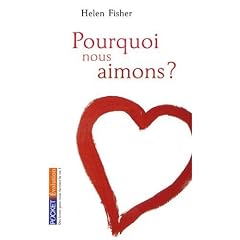 Pourquoi nous aimons ?