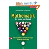 Mathematik ist immer und �berall. Wo sich Zahlen, Formeln und Logik im Alltag verstecken
