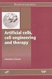 Artificial Cells, Cell Engineering and Therapy